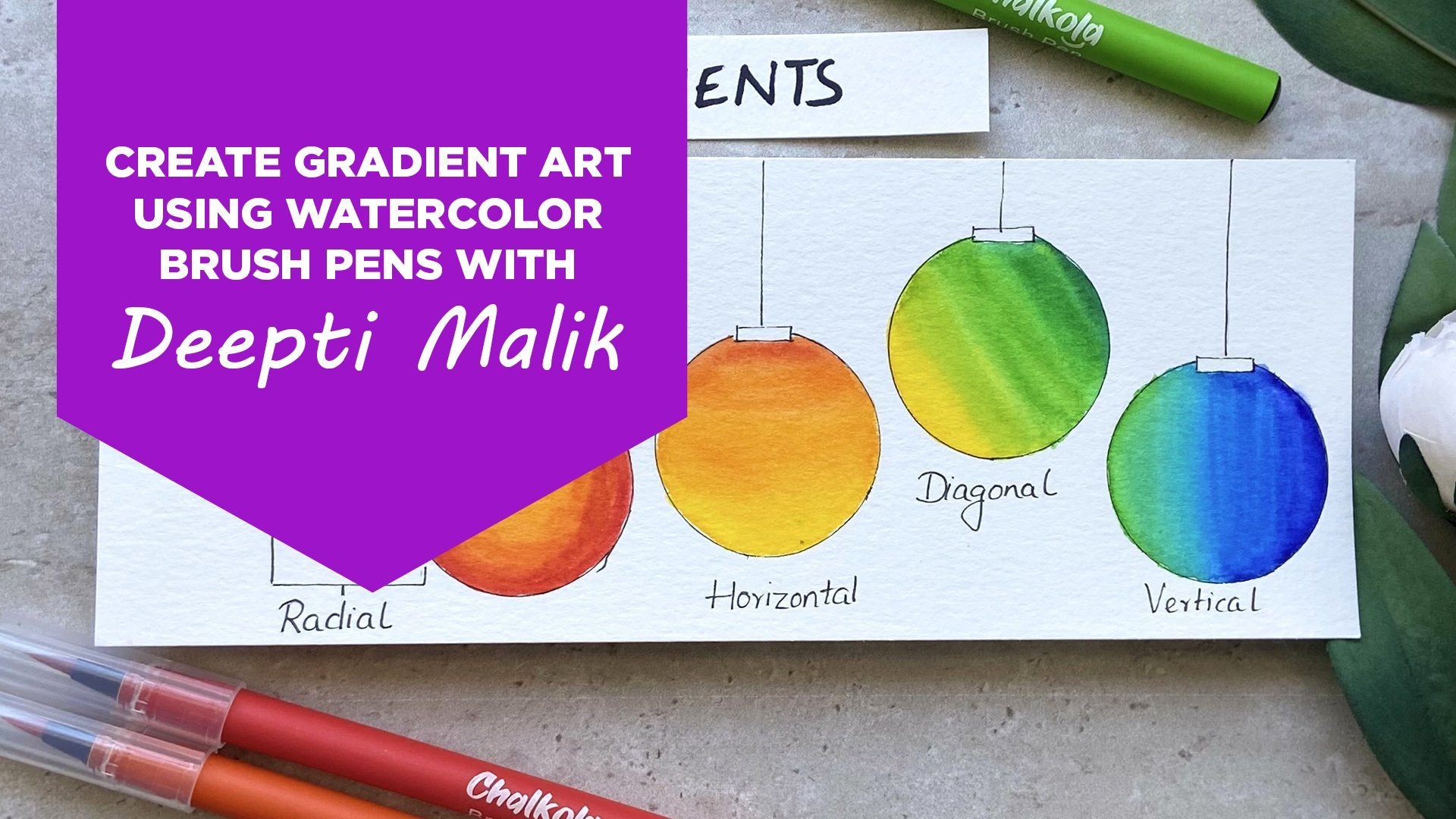 How to Create Gradient Art Using Watercolor Pens with Deepti Malik